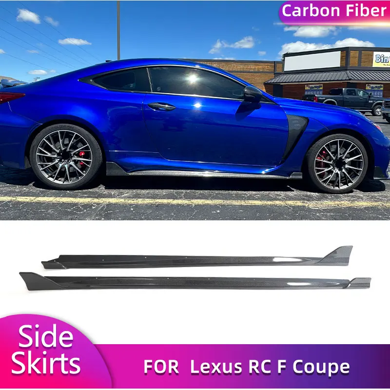 

Carbon Fiber Car Racing Side Skirts For Lexus RC F Coupe 2-Door 2015-2018 Side Door Bumper Extensions Lip Body Kits Accessories