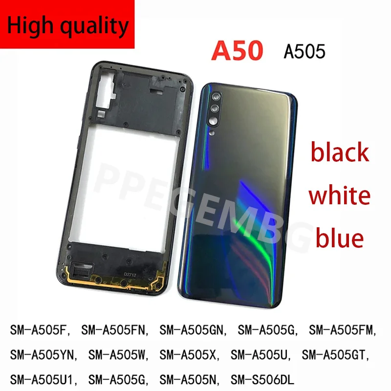 

For Samsung Galaxy A50 2019 A505 A505F A505DS Housing Case Middle Frame Cover+Battery Back Cover Rear Lid Door+Camera Lens parts