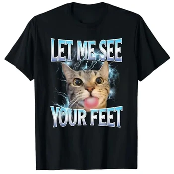Your Feet Funny Offensive Cat Meme Bootleg for Women T-Shirt Let Me See Your Feet Funny Y2k Printed Casual Women Clothing 1