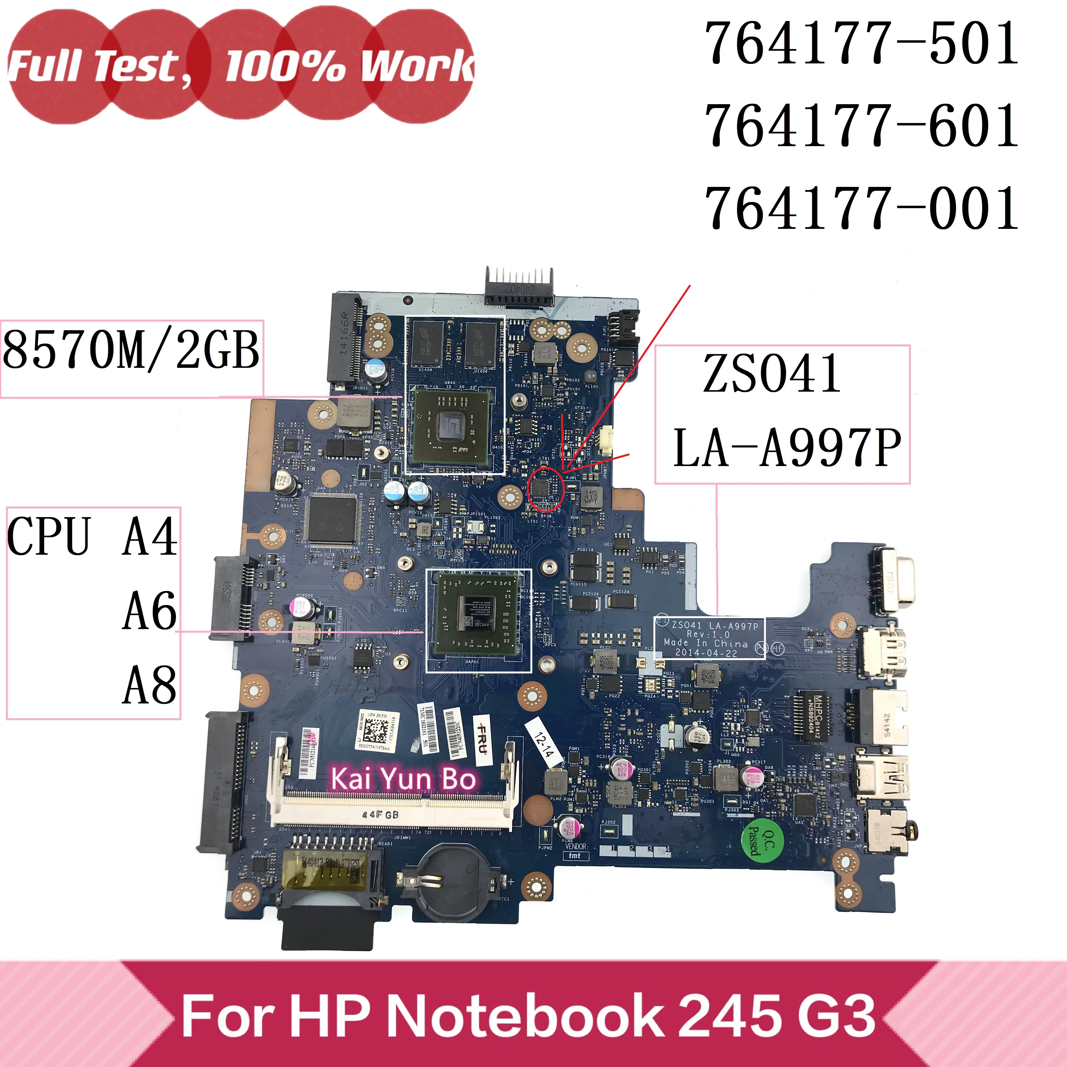 

Mainboard 764177-501 764177-601 764177-001 For HP 14-G 245 G3 Laptop Motherboard ZSO41 LA-A997P With A4 A6 A8 CPU 8570M/2GB GPU