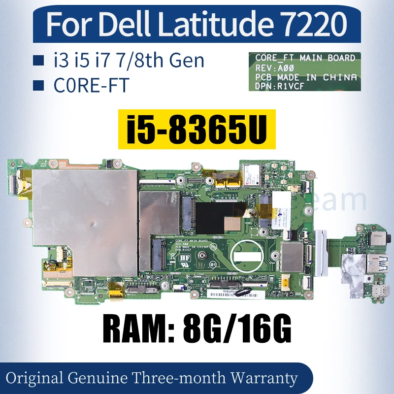 

C0RE-FT For Dell Latitude 7220 Laptop Mainboard 015GKW 0GDK34 066NY5 I5 I7 8th RAM 8G 16G Motherboard