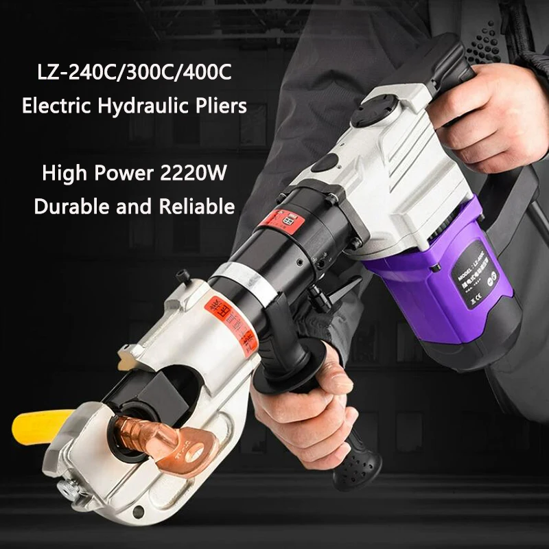 

Electric Hydraulic Pliers LZ-240C/300C/400C High Power 2200W Copper Aluminum Terminal Crimping Pliers Wire Crimping Tools