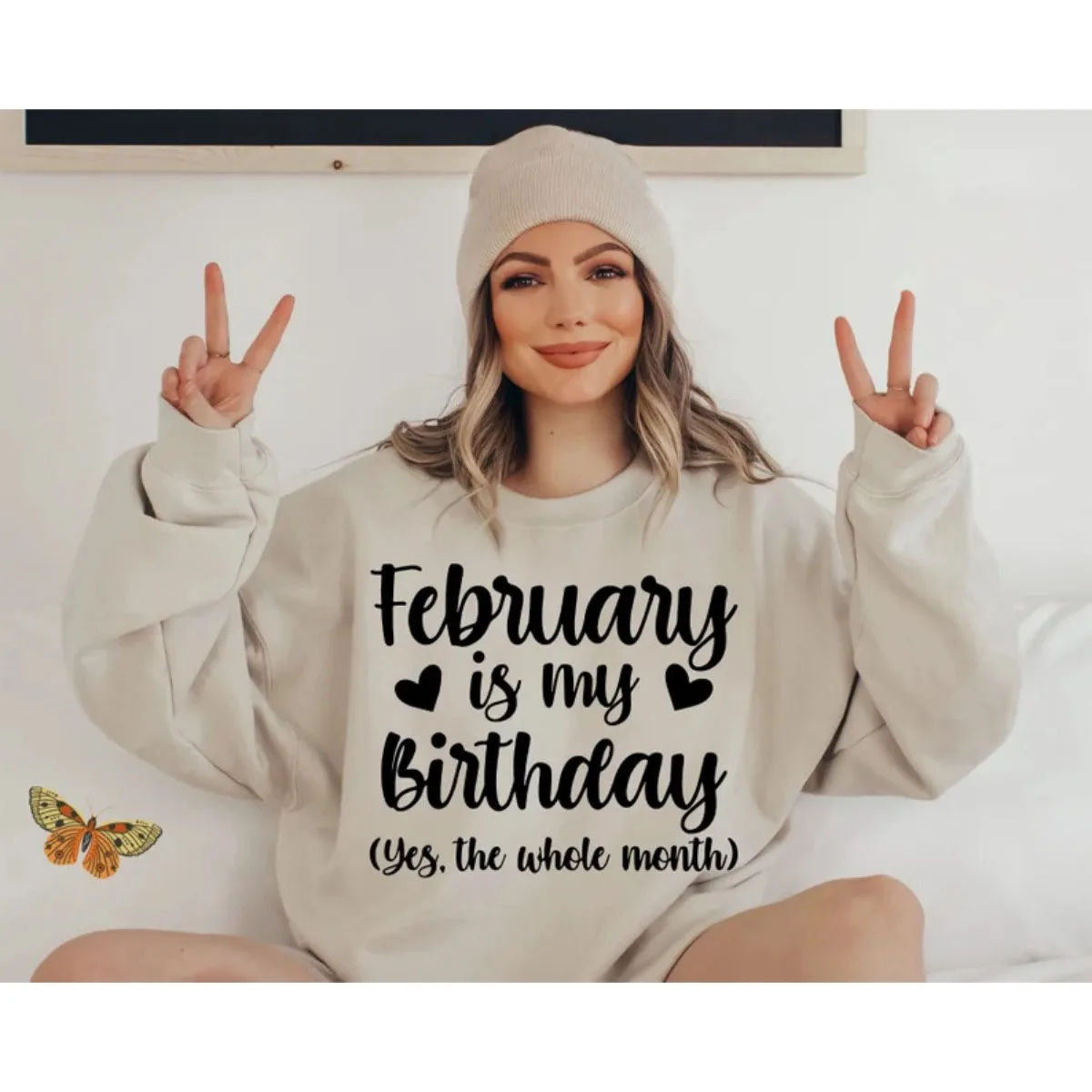 February Is My Birthday Sweatshirt February Birthday Girl Sweater Women Birthday Funny Gift February Birthday Party Celebration