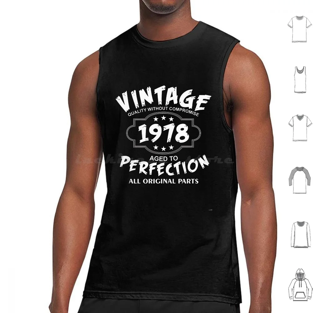 

Vintage 1978 Tank Tops Print Cotton Th Birthday 1978 Aged To Perfection Birthday Born 1978 Fabulous Happy Birthday Made