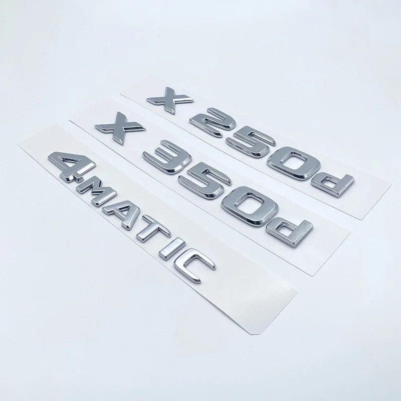

3D хромированные буквы X250d X350d 4matic Etition 1 эмблема для Mercedes Benz X класс Автомобильная табличка знака наклейка с логотипом