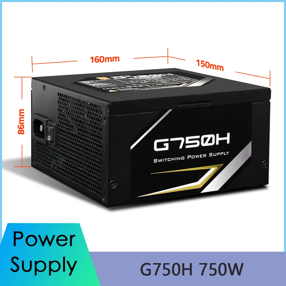 For Gigabyte G750H 750W Form Factor ATX 12V Active PFC 47 63Hz 80PLUS Gold Power Supply