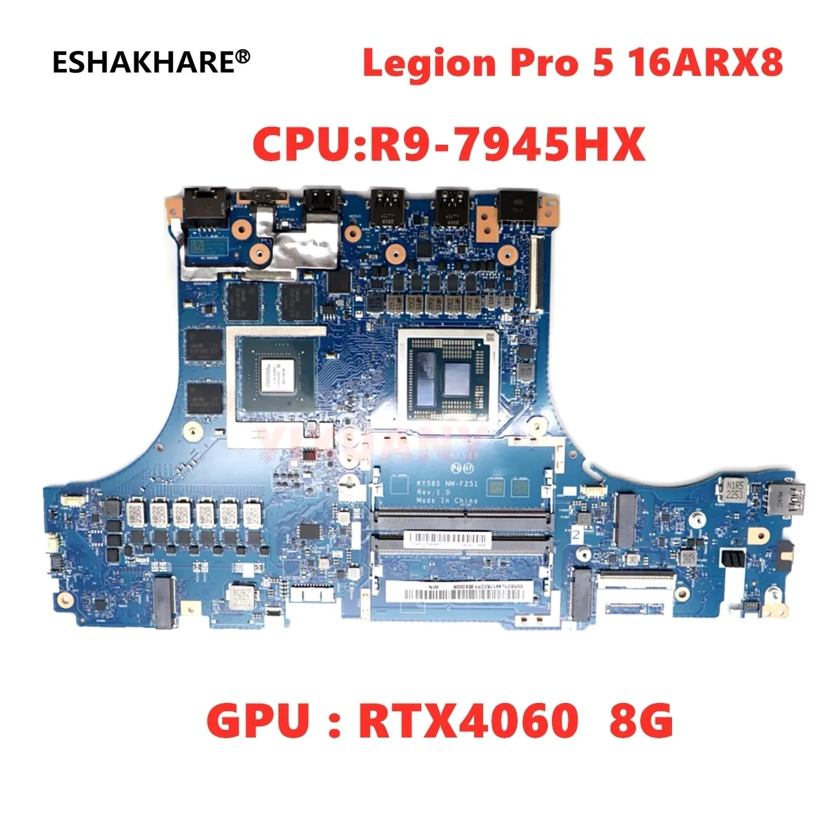 Ky585 Nm-F251 Per Scheda Madre Lenovo Legion Pro 5 16 Arx8 Con Cpu R9-7945Hx Gpu Rtx4060 8G Rm 100% Test Ok