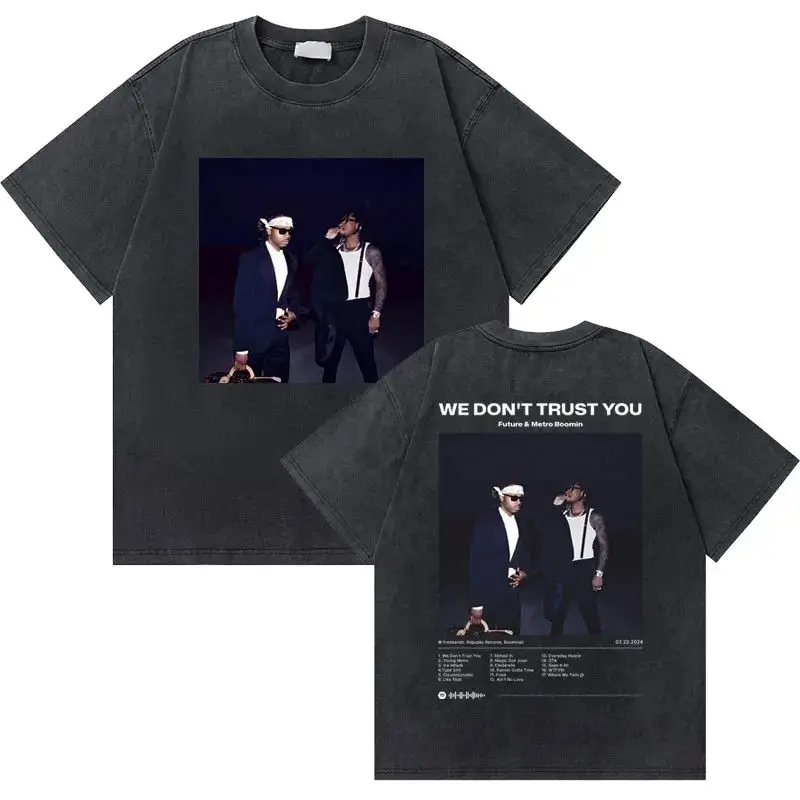 Rapper Future Metro Boomin We Don't Trust You Graphic T