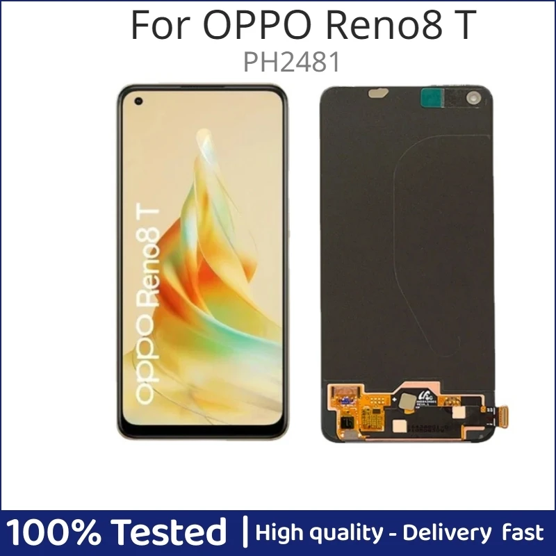 

6.4" AMOLED/TFT For OPPO Reno8 T 4G Reno 8T CPH2481 LCD Display Touch Screen Assembly Replacement Accessory