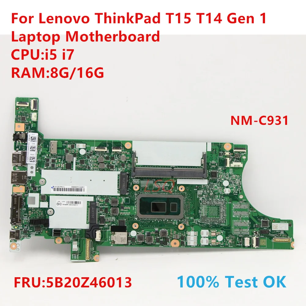 

NM-C931 For Lenovo ThinkPad T15 T14 Gen 1 Laptop Motherboard With CPU:i5 i7 FRU:5B20Z46013 100% Test OK