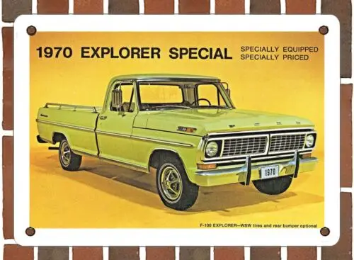 

Металлический знак-1970 Explorer Pickup - 10x14 дюймов
