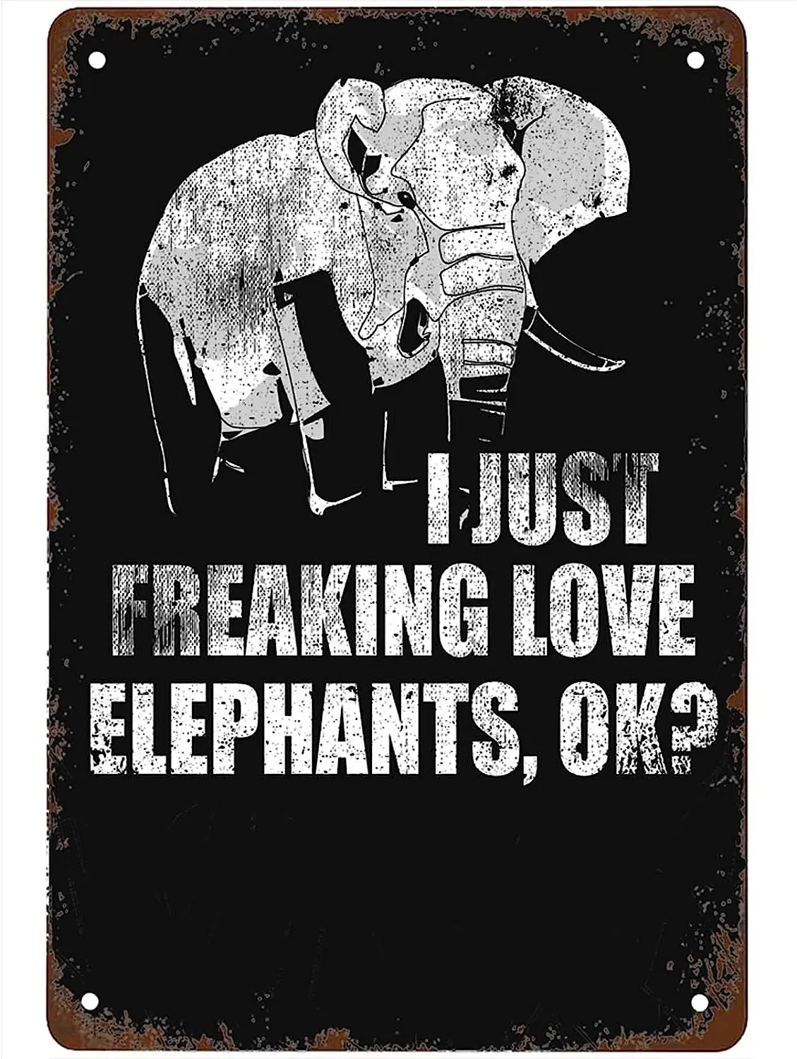 Funny Metal Sign I Just Stripping Love Elephans Animal Nature Wild Retro Tin Sign Garden Bagno Kitchen Man Cave Bar