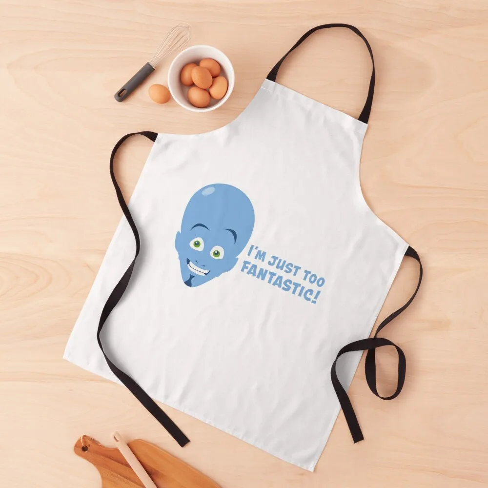 

Megamind | I'm Just Too Fantastic! Apron custom apron woman kitchen novelty items for home Kitchen items