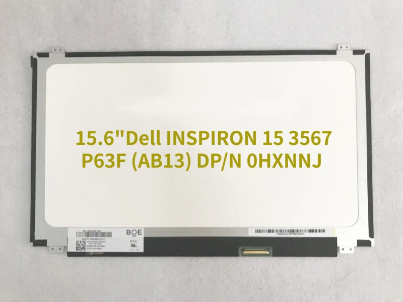 

For BOE Touch screen NT156WHM-T00 LCD DISPLAY 15.6" For Dell INSPIRON 15 3567 P63F (AB13) DP/N 0HXNNJ NT156WHM T00 Panel