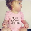 I'm Cute Mom's Hot Dad's Lucky Newborn Bodysuit Baby Girl Boy Clothes Short Sleeve Casual Jumpsuit Playsuit Rompers Outfits 3