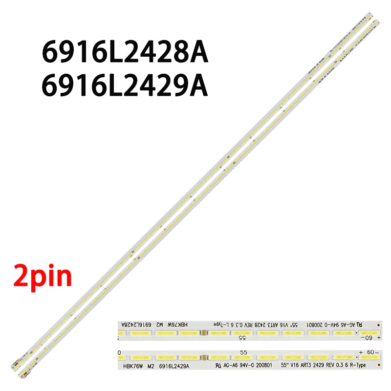 Kit de Tira de Luz de Fundo Led 2pin 55lj615v 55lw340c 55uh7700 55 V16 Art3 6916l2428a 6916l2429a 2428a Lc550euefjm1 55lh6000 Pcs