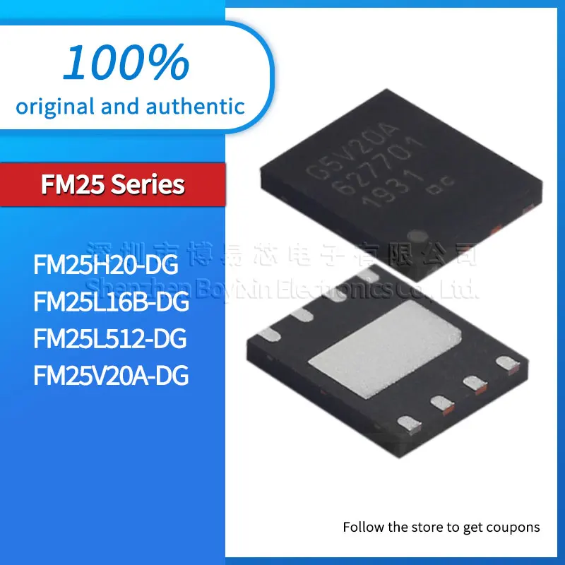 

Original genuine FM25L16B-DG FM25L512-DG FM25H20-DG FM25V20A-DG/DGTR ferroelectric memory IC chip package DFN-8