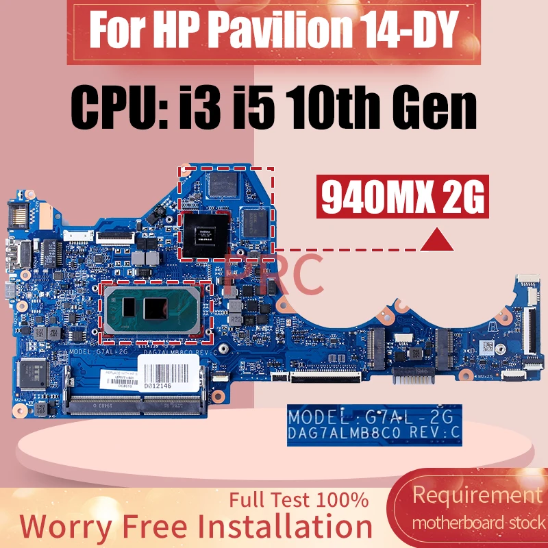 DAG7ALMB8C0 для ноутбука HP Pavilion 14-DY, материнская плата i3 i5 10-го поколения 940MX 2G L67077-601 L67082-601