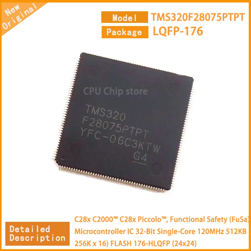 

5Pcs/lot New Original TMS320F28075PTPT TMS320 Microcontroller IC 32-Bit Single-Core 120MHz 512KB (256K x 16) FLASH 176-HLQFP