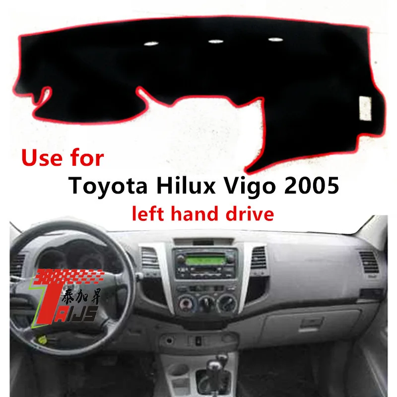 

TAIJS factory high quality anti-dirty Flannel dashboard cover for Toyota Hilux Vigo 2005 Left-hand drive