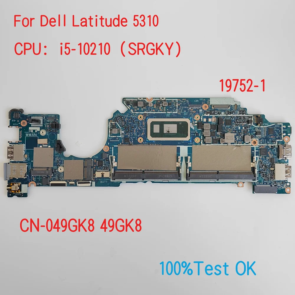

19752-1 For Dell Latitude 5310 Laptop Motherboard With CPU i5-10310 SRGKX CN-0V295P V295P 49GK8 049GK8 100%Test OK
