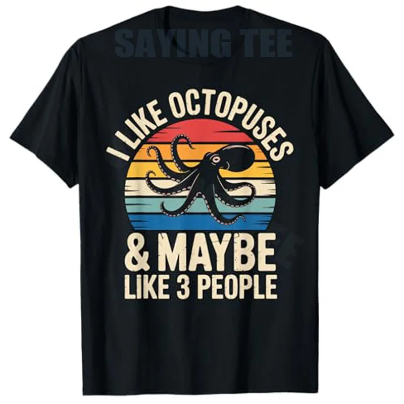 Oktopus-Kunst für Männer, Frauen, Jungen, Oktopus-Tentakel, Oktopus-T-Shirt, Ich mag Oktopus und vielleicht sogar etwa 3 Leute, Y2k-Joke-Streetwear-T-Shirt