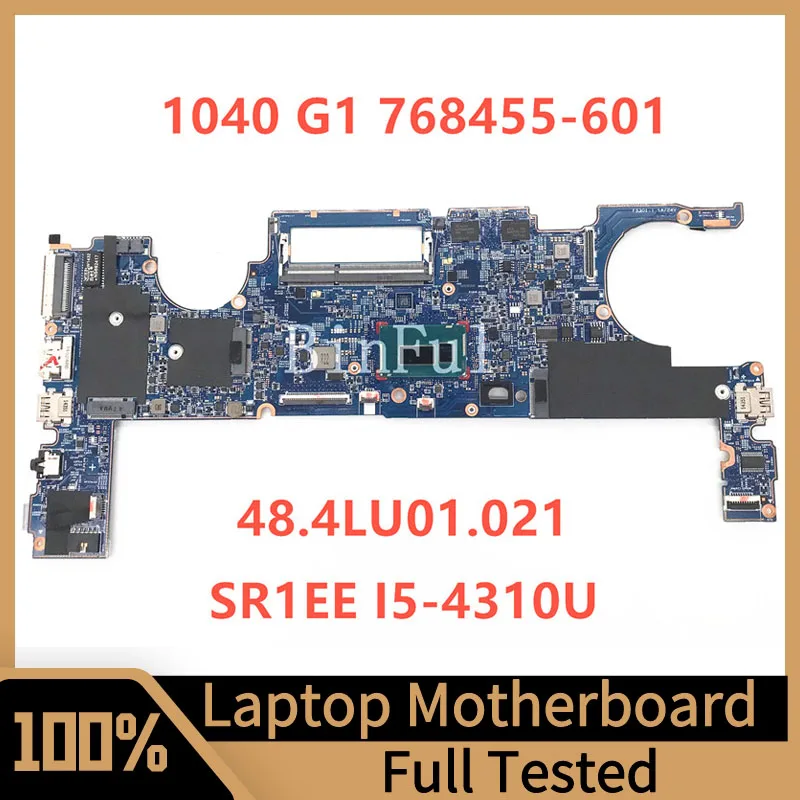 

768455-601 768455-501 768455-001 для HP 1040 G1 материнская плата для ноутбука 12295-2 48. 4lu01. 021 с процессором SR1EE I5-4310U 100% полностью протестированный