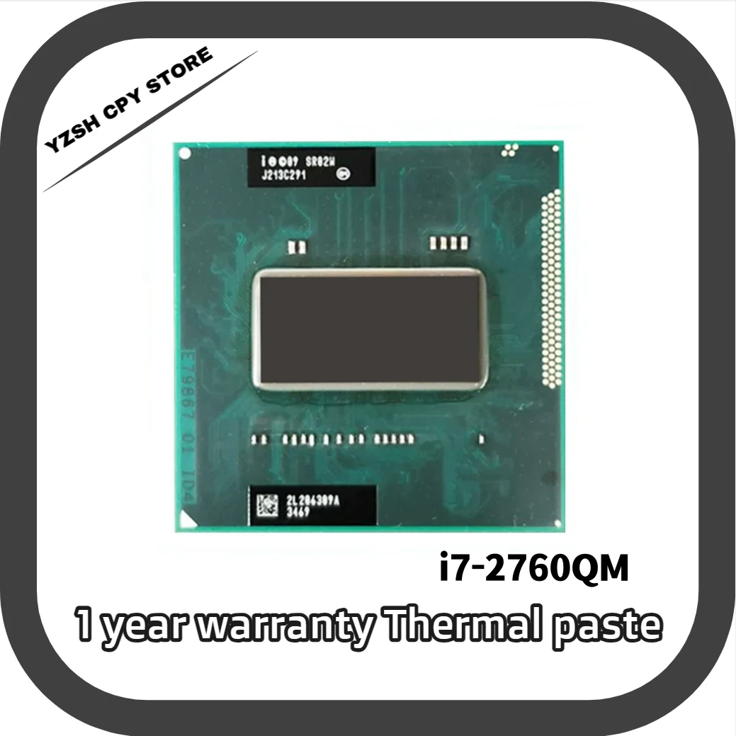 

Intel Core i7-2760QM i7 2760QM SR02W 2.6GHz Used Quad-Core Eight-Thread Laptop CPU Processor 6M 45W Socket G2 / rPGA988B