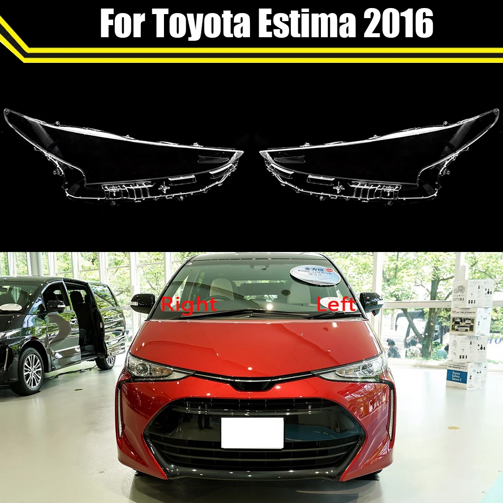 Auto Head Lamp Light Case For Toyota Estima 2016 Car Front Headlight Lens Cover Lampshade Glass Lampcover Caps Headlamp Shell 1