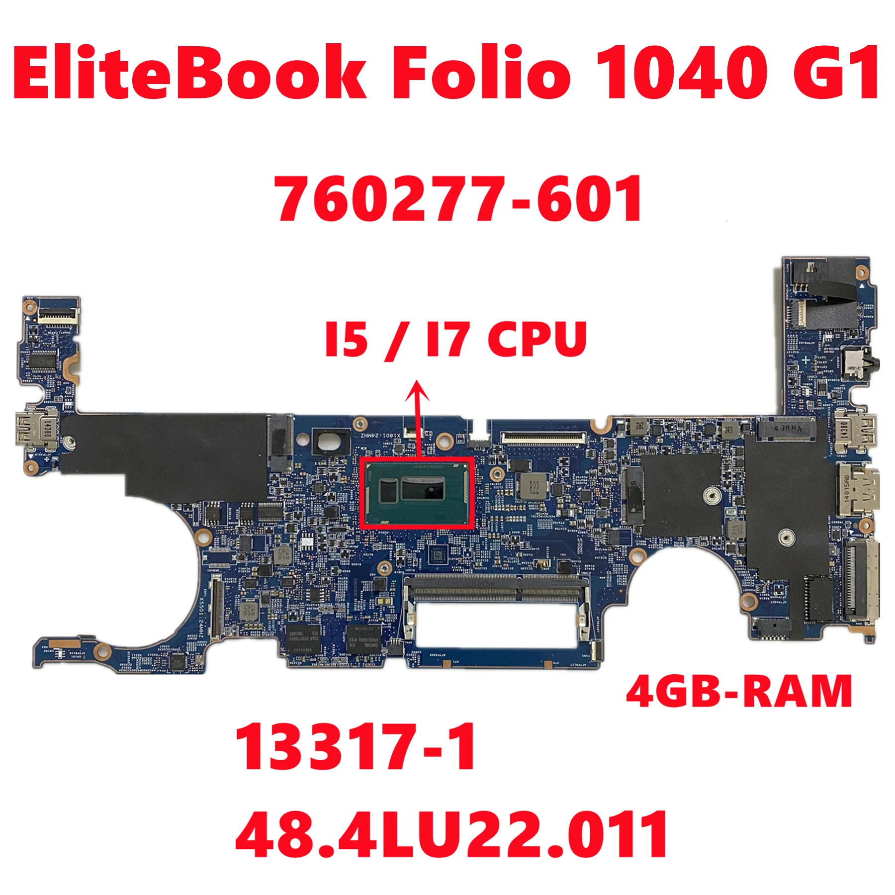 

760277-601 762386-601 For HP EliteBook Folio 1040 G1 Laptop Motherboard 13317-1 48.4LU22.11 With I5 I7 CPU 4GB-RAM 100% Test OK