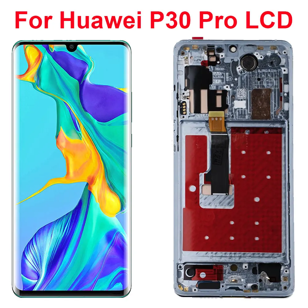 

OLED For Huawei P30 Pro LCD Display With Frame Touch Digitizer Assembly For Huawei P30Pro VOG-L29 VOG-L09 LCD Screen Replacement