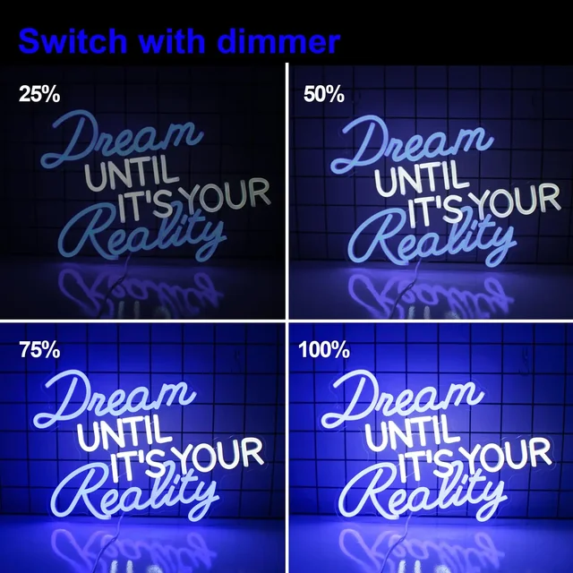 Neon Sign Dream UNTIL IT'S YOUR RealityWall Art Decor LED Blue White Neon Signs Larger Acrylic Neon Light Personalized Gifts 4