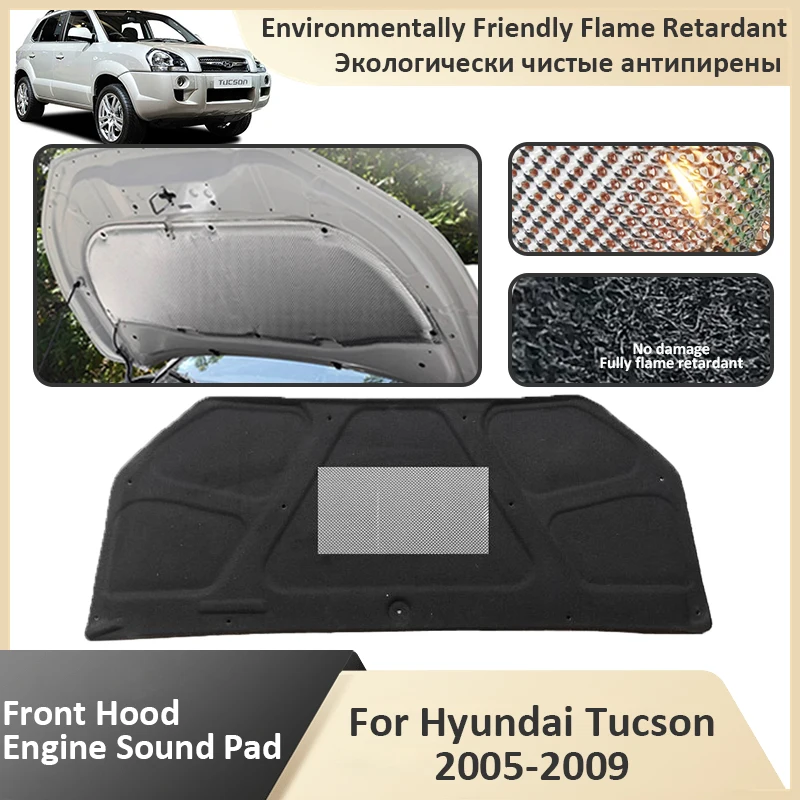 

Front Hood Engine Sound Sound Pad For Hyundai Tucson 2005 2006 2007 2008 2009 Heat Insulation Cotton Cover Soundproof Fireproof