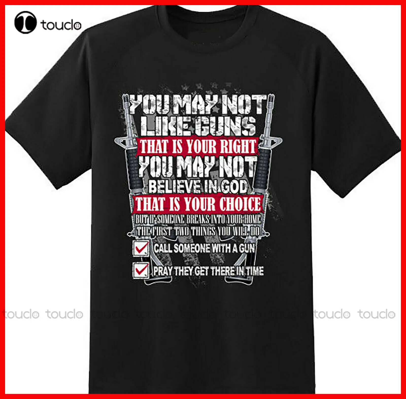 

New You May Not Like Guns Patriotic American 2Nd Amendment T Shirt New Graphic Tee T Shirts For Women Cotton Tee Xs-5Xl Unisex