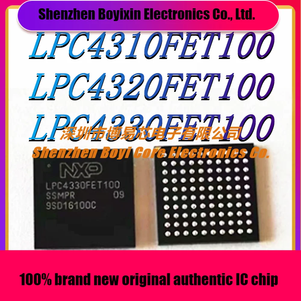 

LPC4310FET100 LPC4320FET100 LPC4330FET100 Package: BGA-100 Original Authentic Microcontroller (MCU/MPU/SOC) IC Chip