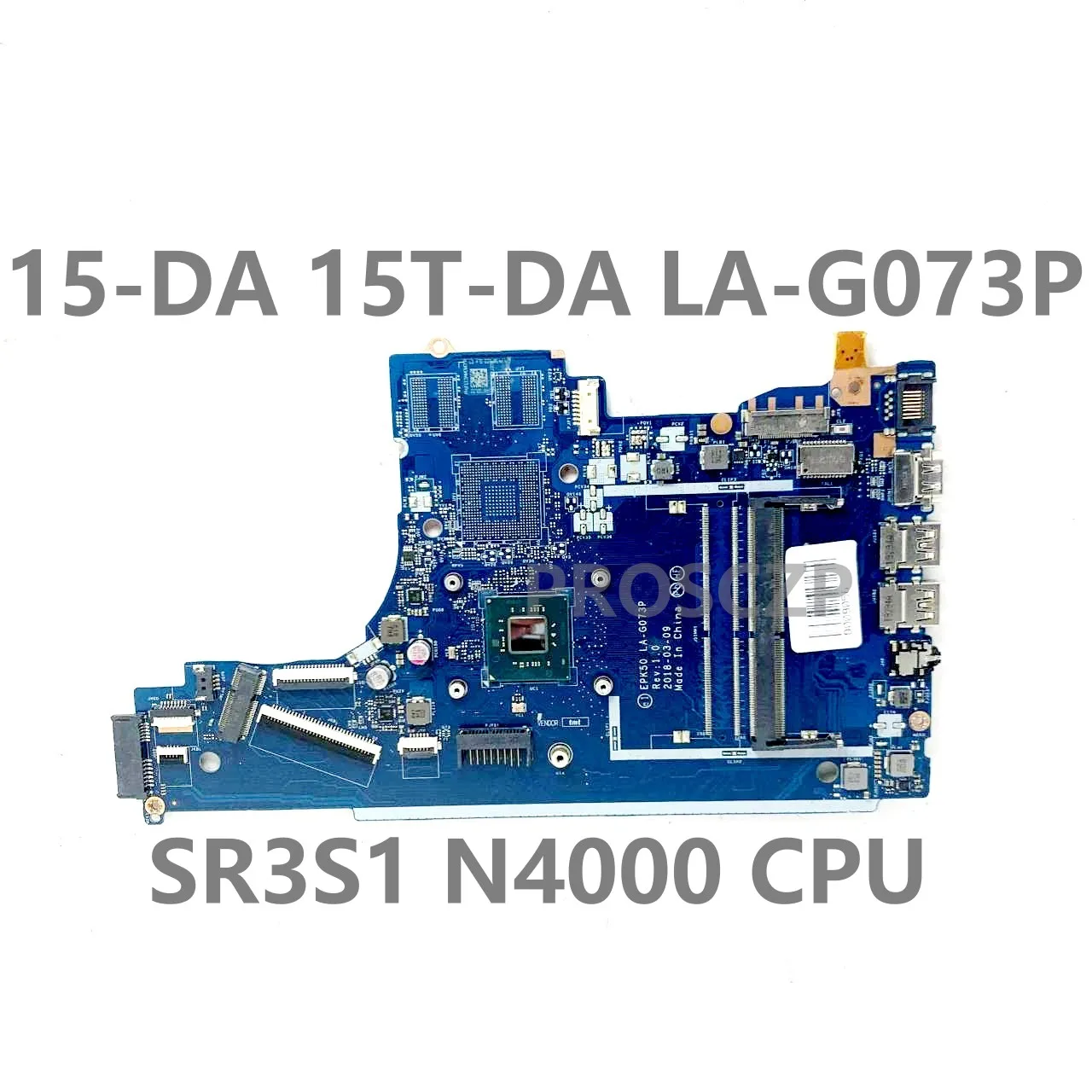 

Mainboard For HP 15-DA 15T-DA EPK50 LA-G073P High Quality Laptop Motherboard With SR3S1 N4000 CPU DDR4 100% Full Working Well