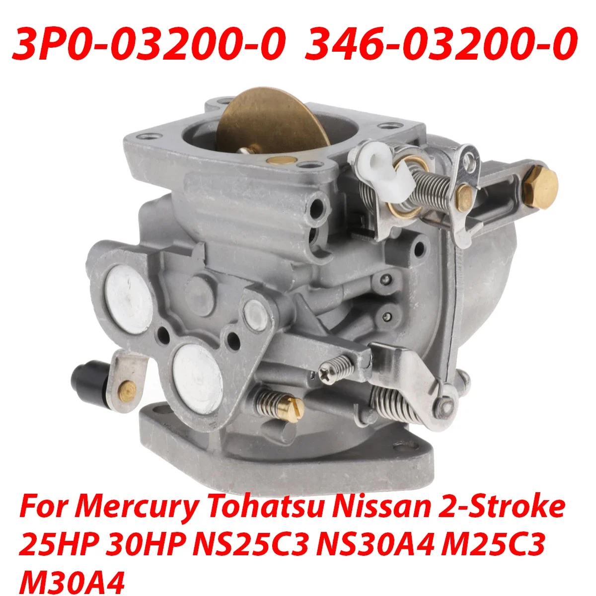 

3P0-03200-0 Boat Outboard Engine Carburetor For Tohatsu/Nissan/Mercury 2-Stroke 25HP 30HP M25C3 M30A4 NS25C3 NS30A4 346-03200-0