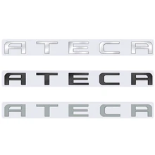 3D Metal Stickers Car Trunk Body Letter Emblem Badge For Seat ATECA Accessories