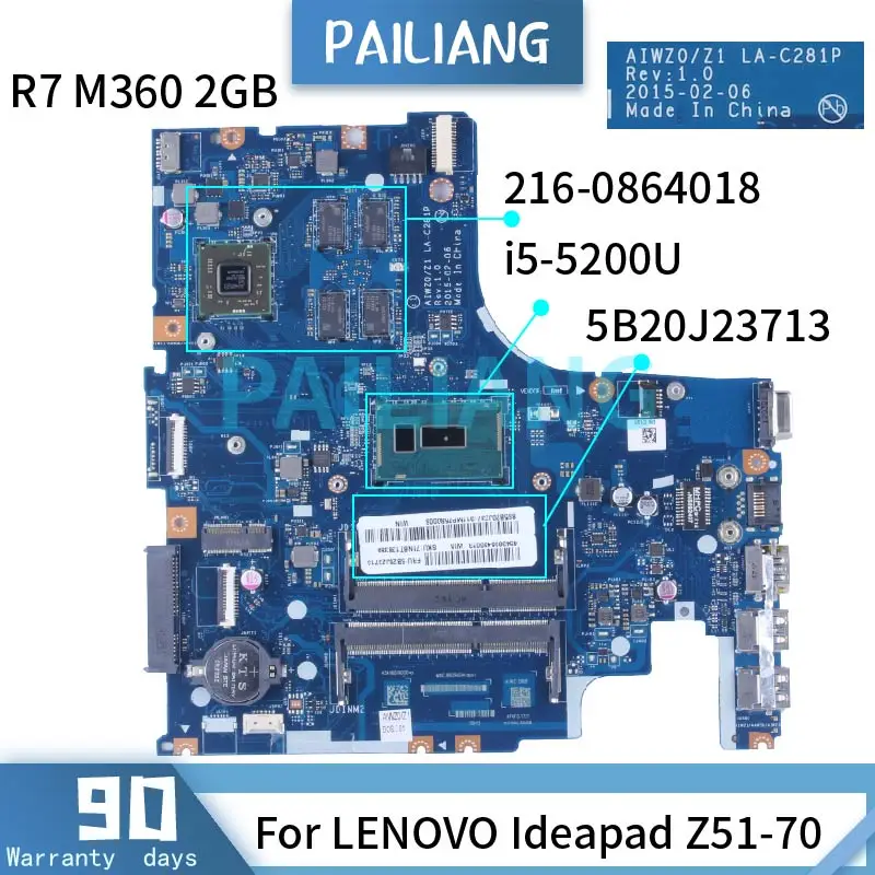 

For LENOVO Ideapad Z51-70 i5-5200U R7 M360 2GB Laptop Motherboard 5B20J23713 AIWZ0/Z1 LA-C281P 216-0864018 Notebook Mainboard