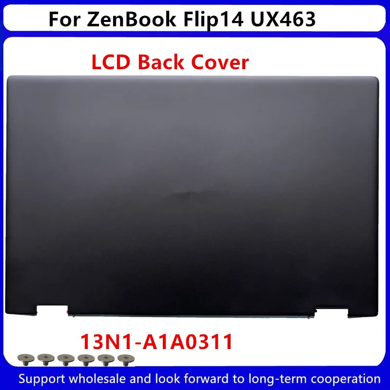 

Новинка, задняя крышка для Asus ZenBook Flip14 UX463 LCD 13N1-A1A0311