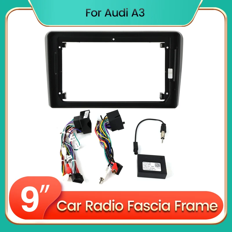 9inch Android Car Radio Fascia Adapter For Audi A3 2 8P 2003 - 2013 S3 2 2006 - 2012 RS3 1 2011 2012 Headunit Frame Harness Dash
