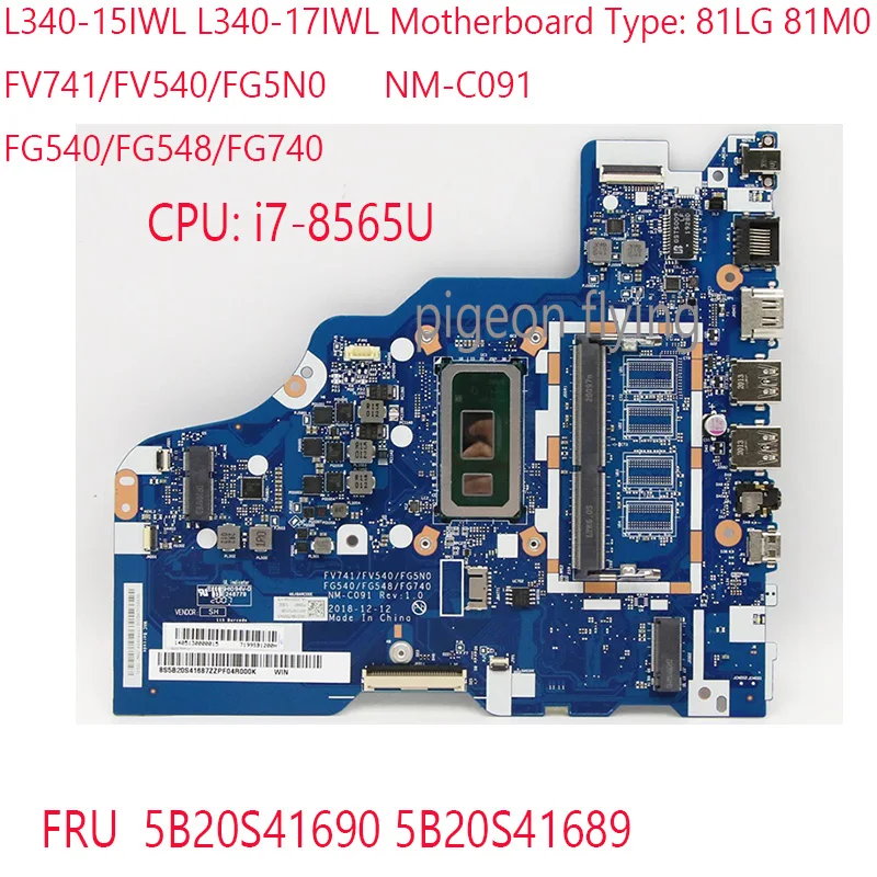 

NM-C091 L340 Motherboard 5B20S41690 5B20S41689 For ideapad L340-15IWL L340-17IWL 81LG 81M0 i7-8565U 100% Test OK
