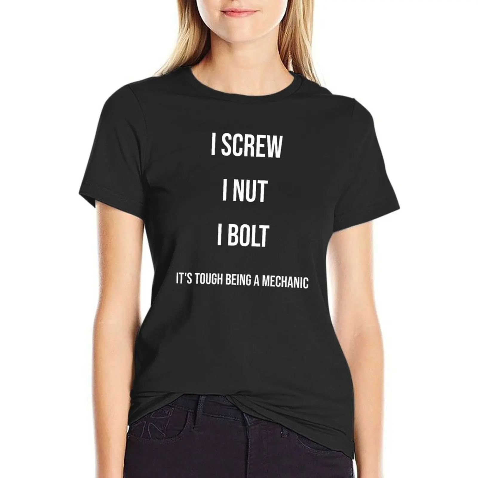 I SCREW - I NUT - I BOLT T-Shirt anime clothes Aesthetic clothing oversized workout shirts for Women