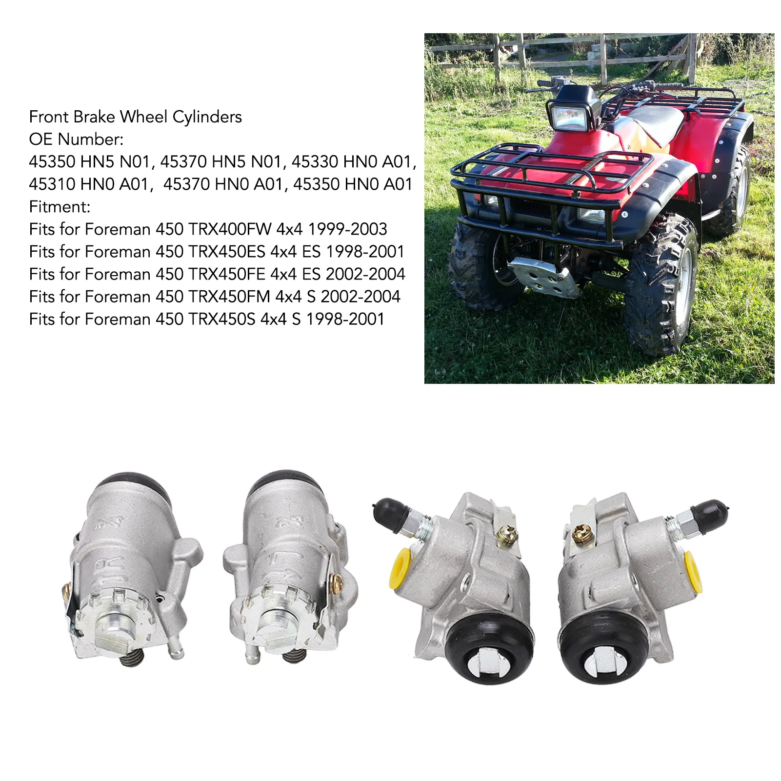 Honda Foreman 450 1998-2004 용 내구성 프론트 브레이크 휠 실린더 세트, 왼쪽 오른쪽 실린더, 45350 HN5 N01, 45310-HN0-A01, 4 개