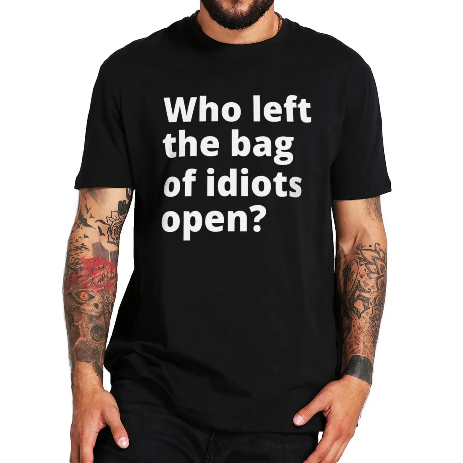 Каos Terbuka Who оставил сумку идиота Каус кутипан саркастик дикая 100% Katun Ukuran UE Kasual Basic Uniseks Camiseta