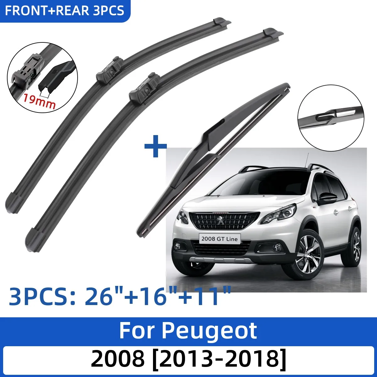 

For Peugeot 2008 2013-2018 26"+16"+11" Front Rear Wiper Blades Windshield Windscreen Window Cutter Accessories 2016 2017 2018