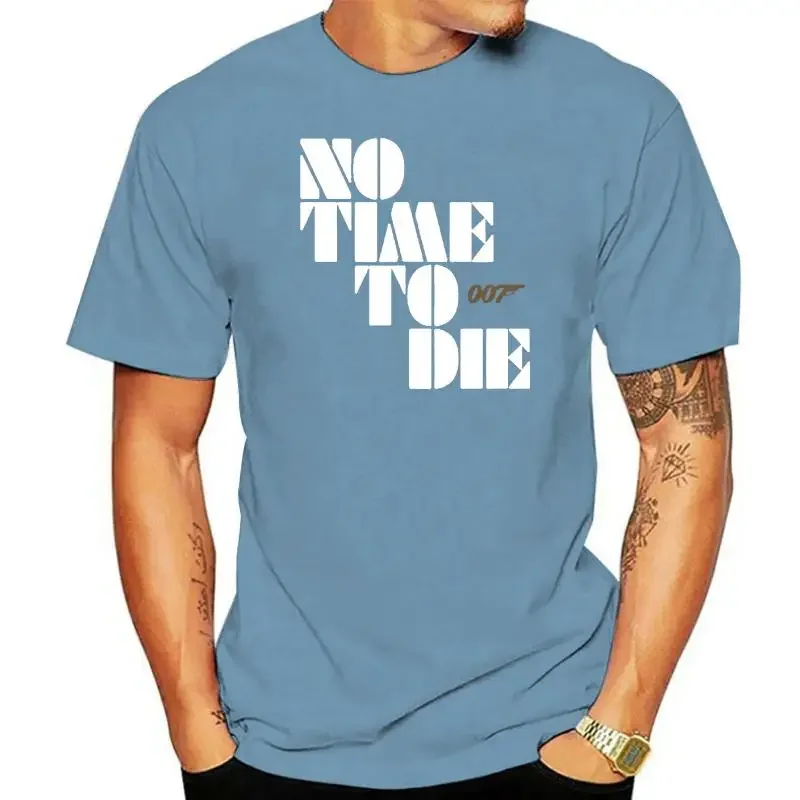 

2024 горячая Распродажа No ti-me to die Shirt