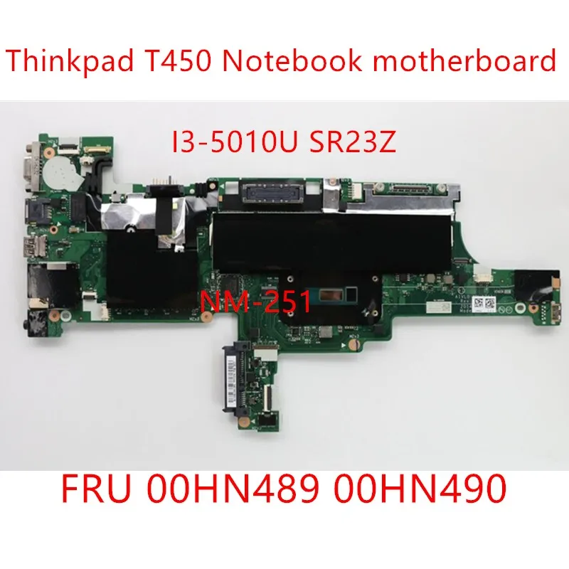 Материнская плата для ноутбука Lenovo Thinkpad T450 Встроенная FRU 00HN489 00HN490 |