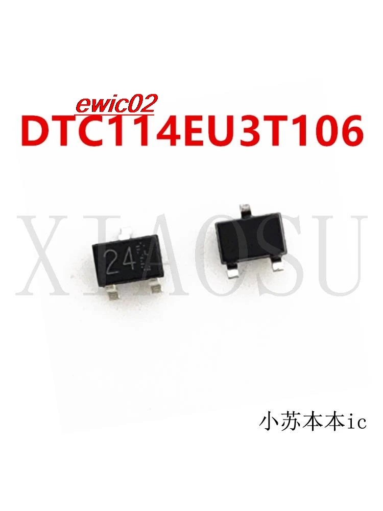 

10 шт., Оригинальные запасные части DTC114EU3T106 24 SOT-323 IC