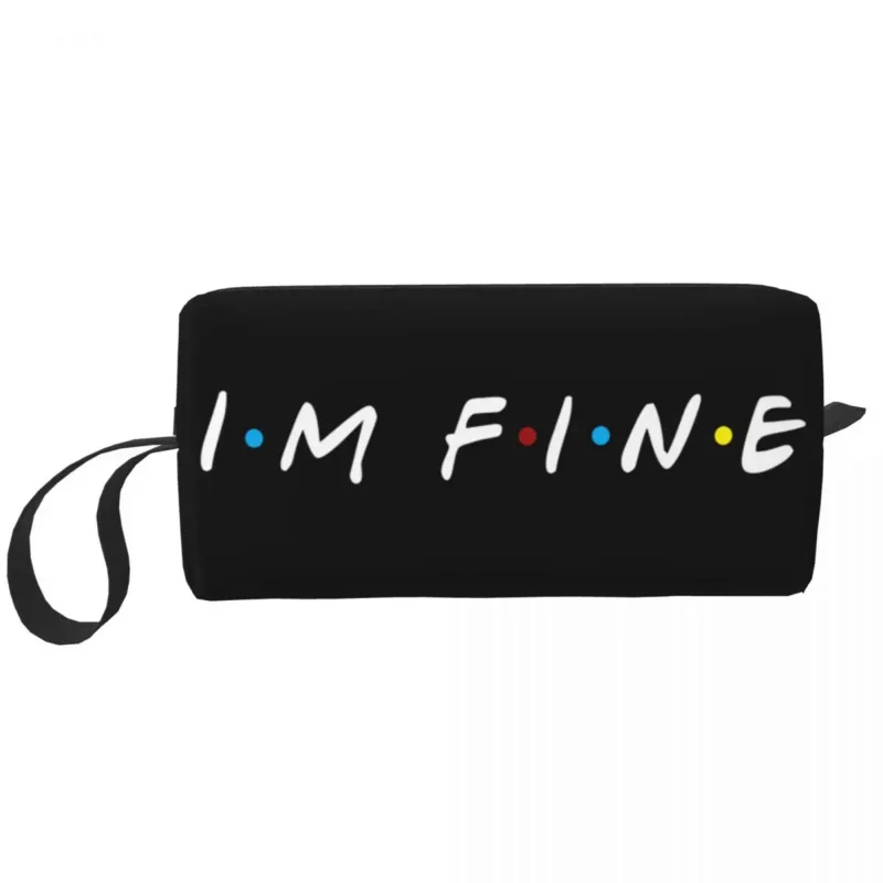 

Tv Show Friends Funny Quote Cosmetic Bag Women Cute Large Capacity I'm Fine Makeup Case Beauty Storage Toiletry Bags